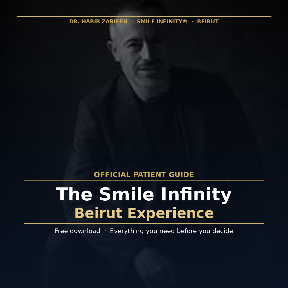 Dr. Habib Zarifeh — Smile Infinity Beirut Free Patient Guide
